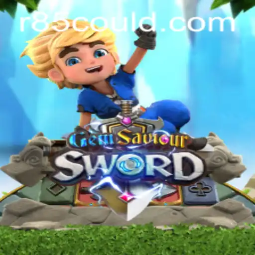 GemSaviourSword: A Comprehensive Guide and Insight into the World of R85
